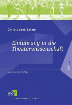 Einführung in die Theaterwissenschaft - Balme, Christopher