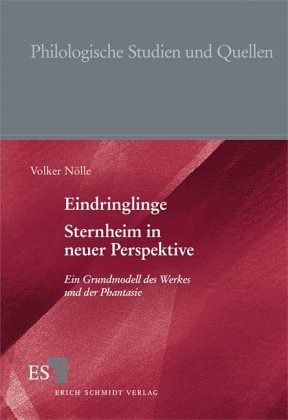 Eindringlinge. Sternheim in neuer Perspektive