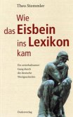 Wie das Eisbein ins Lexikon kam