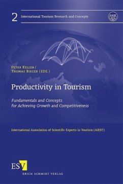 Productivity in Tourism - Keller, Peter / Bieger, Thomas