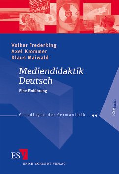 Mediendidaktik Deutsch - Frederking, Volker / Krommer, Axel / Maiwald, Klaus