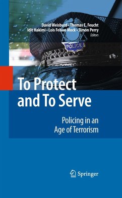 To Protect and to Serve - Weisburd, D. / Feucht, Thom / Hakimi, Idit / Mock, Lois / Perry, Simon (eds.)
