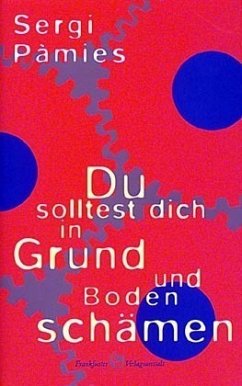 Cover Du solltest dich in Grund und Boden schämen
