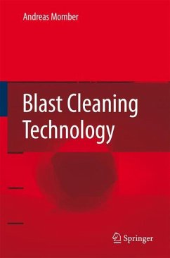 Blast Cleaning Technology - Momber, Andreas W.