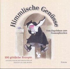 Himmlische Genüsse - Franzen, Doris; Poloczek, Gabriele
