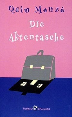 Die Aktentasche - Monzó, Quim