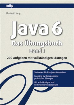 Java 6 - Das Übungsbuch - Jung, Elisabeth