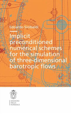 Implicit Preconditioned Numerical Schemes for the Simulation of Three-Dimensional Barotropic Flows - Sinibaldi, Edoardo