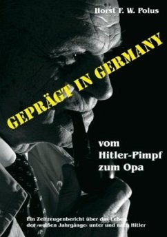 Geprägt in Germany - Polus, Horst F. W.