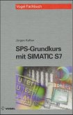 SPS-Grundkurs mit SIMATIC S7, m. CD-ROM (Demo-Version)