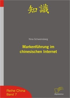 Markenführung im chinesischen Internet - Schweinsberg, Nina