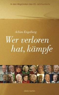 Wer verloren hat, kämpfe - Engelberg, Achim