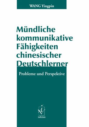 Mündliche kommunikative Fähigkeiten chinesischer Deutschlerner