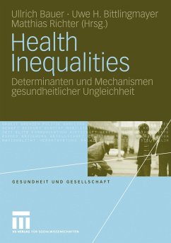 Health Inequalities - Bauer, Ullrich / Bittlingmayer, Uwe H. / Richter, Matthias (eds.)