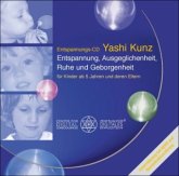 Entspannung, Ausgeglichenheit, Ruhe und Geborgenheit für Kinder ab 5 Jahren und deren Eltern