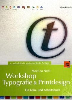 Workshop Typographie & Printdesign, m. CD-ROM - Nohl, Martina