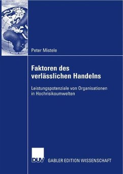 Faktoren des verlässlichen Handelns - Mistele, Peter