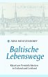 Baltische Lebenswege - Bild 1