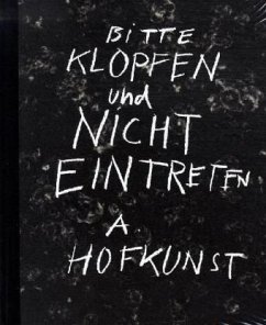 Cover Bitte klopfen und nicht eintreten, A. Hofkunst