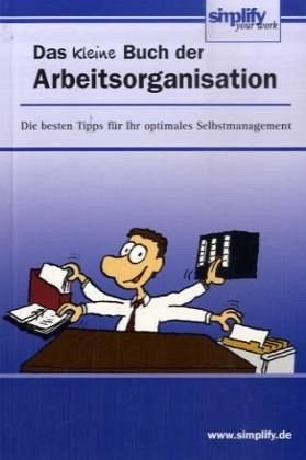Das Kleine Buch Der Arbeitsorganisation Von Susanne Roth Portofrei Bei Bucher De Bestellen