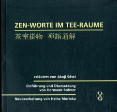 Zen-Worte im Tee-Raume - Akaji, Sotei