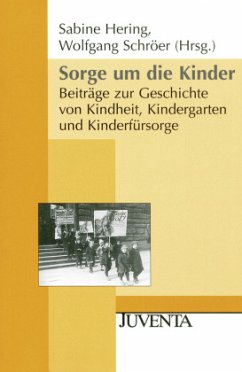 Sorge um die Kinder - Hering, Sabine / Schröer, Wolfgang (Hgg.)