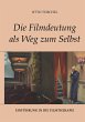 Die Filmdeutung als Weg zum Selbst - Bild 1