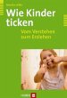 Wie Kinder ticken - Bild 1