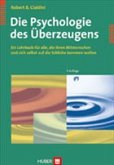 Die Psychologie des Überzeugens