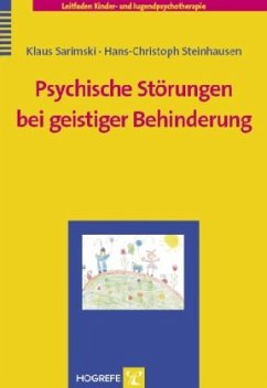 Psychische Störungen bei geistiger Behinderung - Sarimski, Klaus / Steinhausen, Hans-Christoph