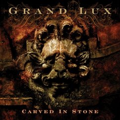 Carved In Stone - Grand Lux