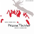 Krasse Töchter