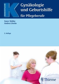 Gynäkologie und Geburtshilfe - Skibbe, Xaver - Löseke, Andrea