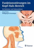 Funktionsstörungen im Kopf-Hals-Bereich für Mediziner und Zahnmediziner