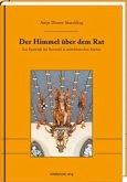 Der Himmel über dem Rat