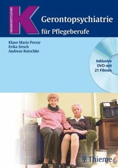 Gerontopsychiatrie für Pflegeberufe - Perrar, Klaus Maria / Sirsch, Erika / Kutschke, Andreas