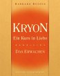 Kryon 01. Ein Kurs in Liebe - Das... - Bild 1
