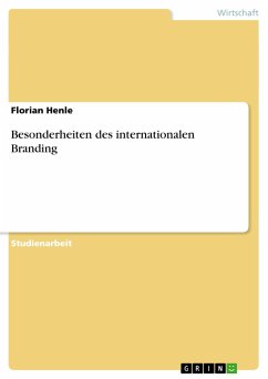 Besonderheiten des internationalen Branding - Henle, Florian
