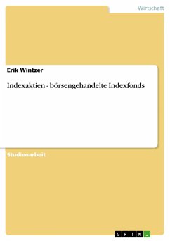 Indexaktien - börsengehandelte Indexfonds - Wintzer, Erik
