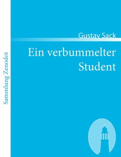 Ein verbummelter Student - Sack, Gustav