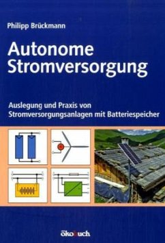 Autonome Stromversorgung - Brückmann, Philipp