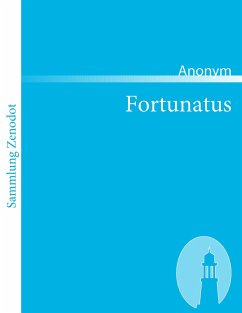 Fortunatus - Anonym