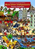 Meine Kölner Stadtgeschichte