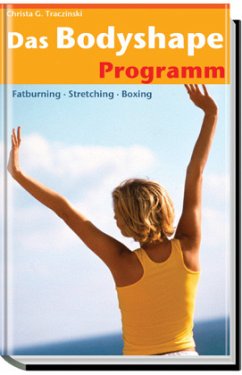 Das Bodyshape Programm - Traczinski, Christa G.