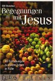 Begegnungen mit Jesus