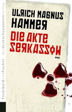 Die Akte Serkassow - Hammer, Ulrich M.