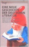 Eine neue Geschichte der deutschen Literatur