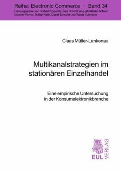 Multikanalstrategien im stationären Einzelhandel - Müller-Lankenau, Claas