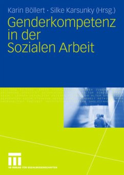 Genderkompetenz in der Sozialen Arbeit - Böllert, Karin / Karsunky, Silke (Hrsg.)