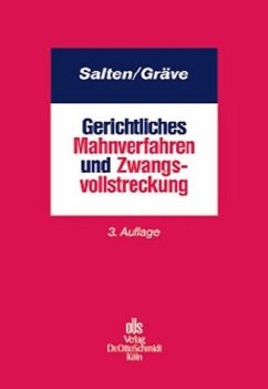 Gerichtliches Mahnverfahren und Zwangsvollstreckung - Salten, Uwe / Gräve, Karsten